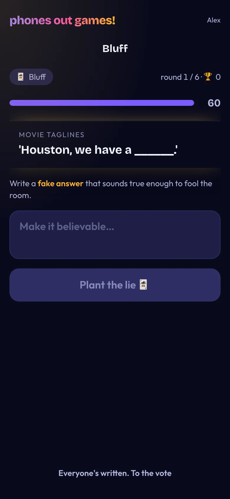 Bluff phone screen: Write your lie