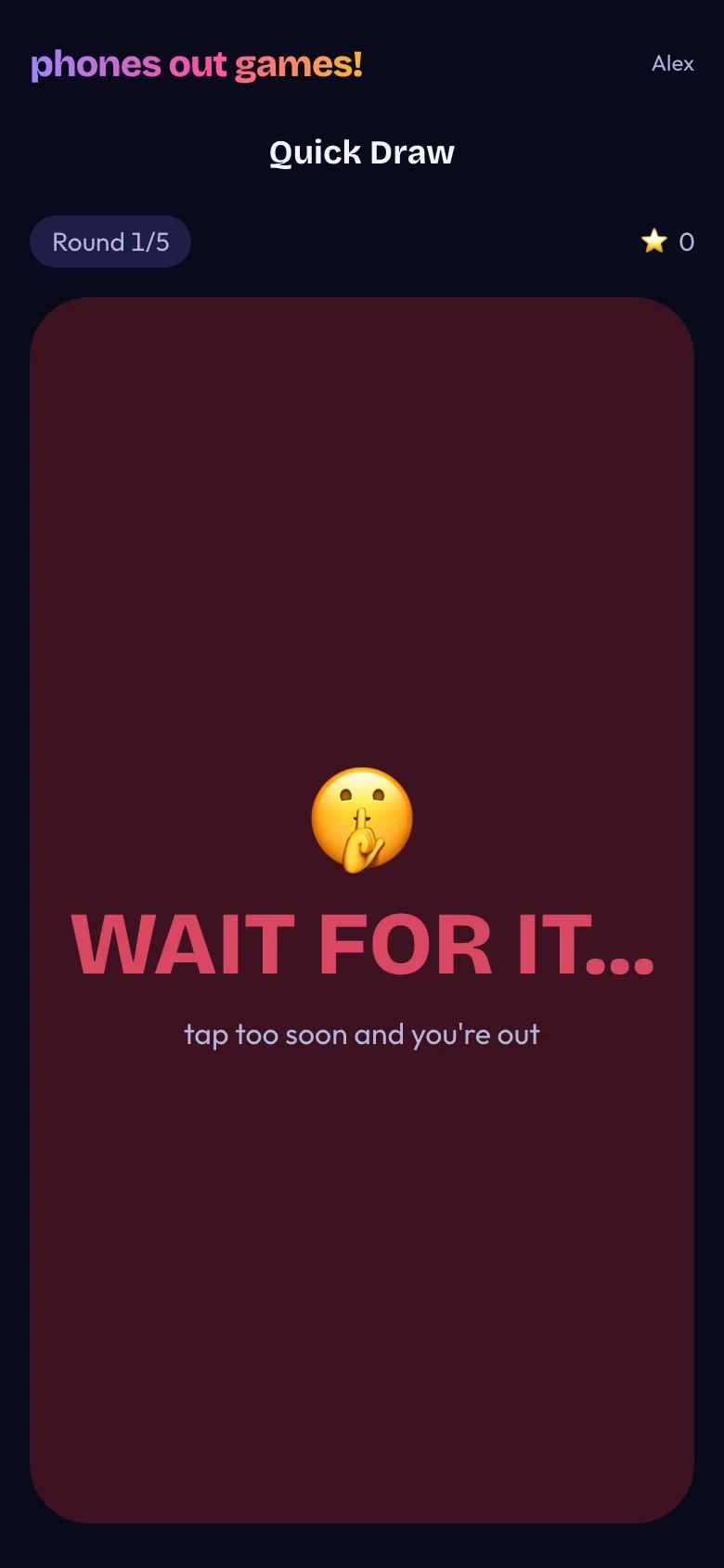 Quick Draw phone screen: Wait for the signal
